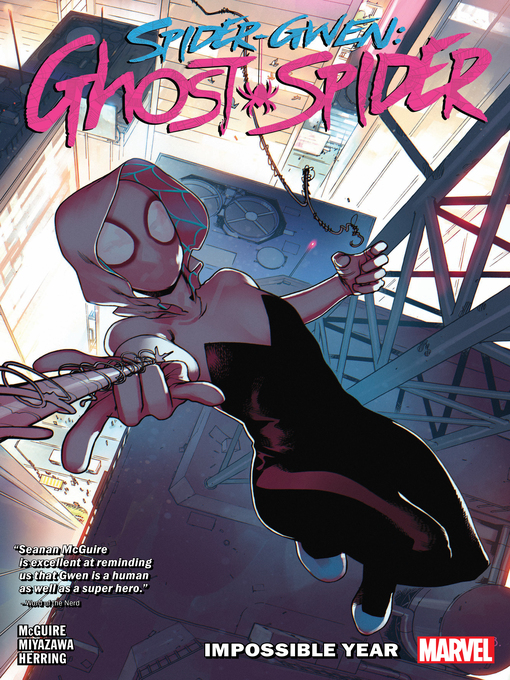 Title details for Spider-Gwen: Ghost-Spider (2018), Volume 2 by Seanan McGuire - Available